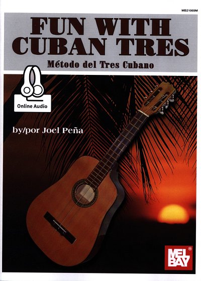 P. Joel: Fun With Cuban Tres, Git (+Audionline)