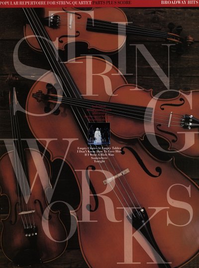 Stringworks Broadway Hits String Quartet Sc/Pt, 4Str (Pa+St)