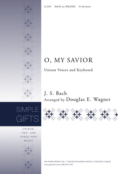 J.S. Bach y otros.: O, My Savior
