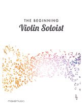The Beginning Violin Soloist