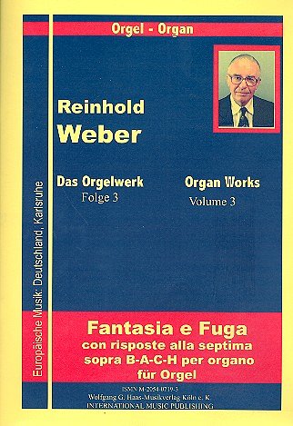 Weber Reinhold: Fantasia E Fuga Con Risposte Alla Septima Sopra Bach