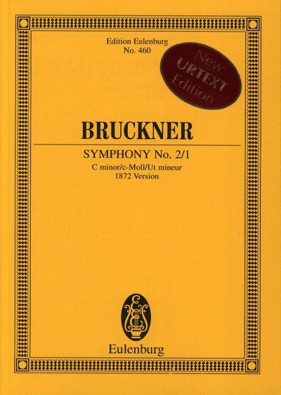 A. Bruckner: Sinfonie 2/1 C-Moll 1872 Fassung 1