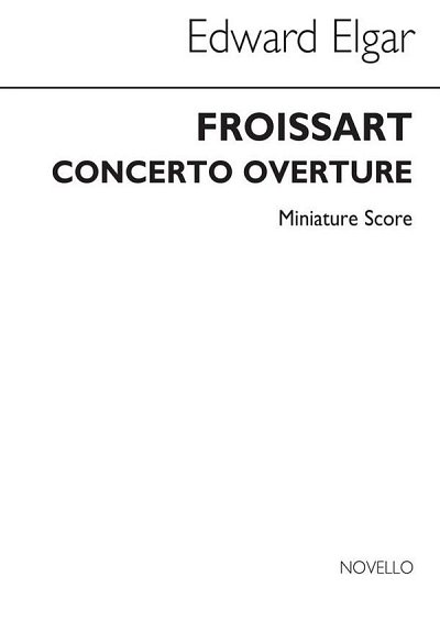 E. Elgar: Froissart Overture, Sinfo (Stp)