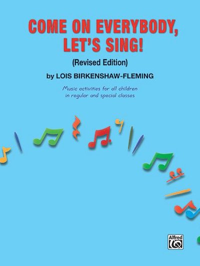 Come on Everybody, Let's Sing! (Revised), Schkl