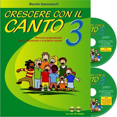 M. Spaccazocchi: Crescere Con Il Canto Vol 3 (Bu+CD)