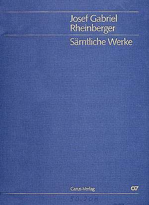 J. Rheinberger: Rheinberger: Werke für Singstimmen und Instrumente (Gesamtausgabe, Bd. 8)