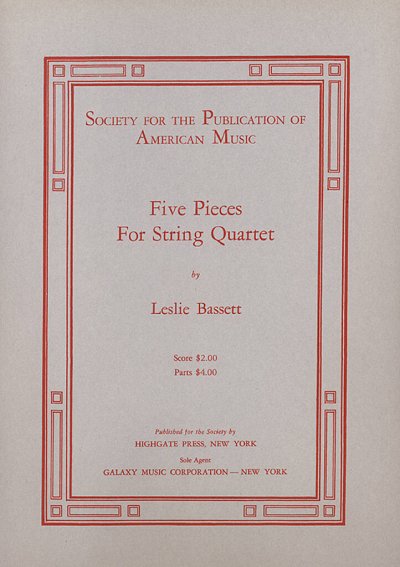 L. Bassett: Five Pieces for String Quartet, 2VlVaVc (Part.)