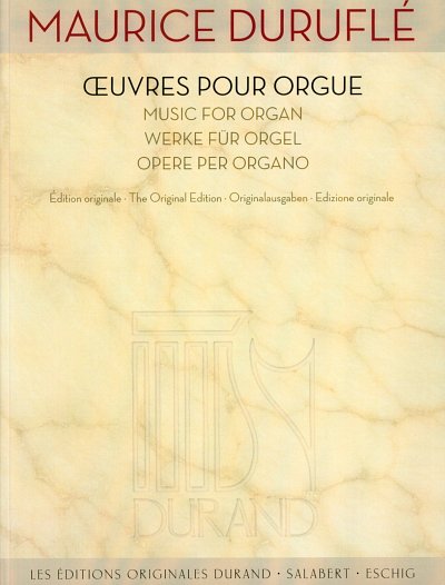 M. Duruflé: Werke für Orgel, Org