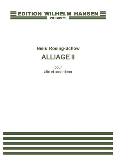 N. Rosing-Schow: Alliage II (Part.)
