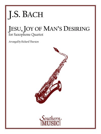 J.S. Bach: Jesu, Joy of Man's Desiring, 4Sax (Part.)