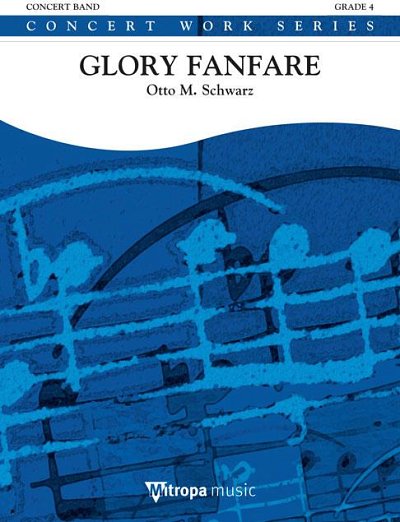O.M. Schwarz: Glory Fanfare, Blaso (Pa+St)