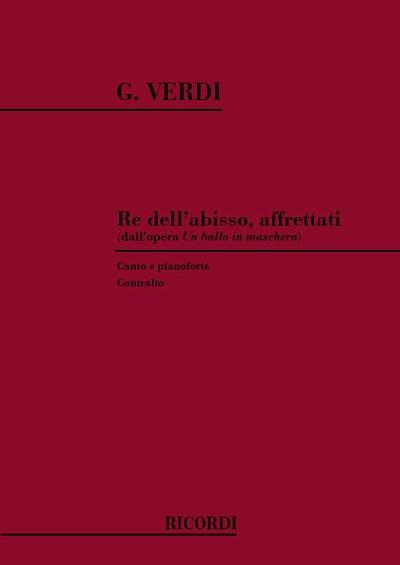 G. Verdi: Un Ballo In Maschera: Re Dell'Abisso, Affrettati