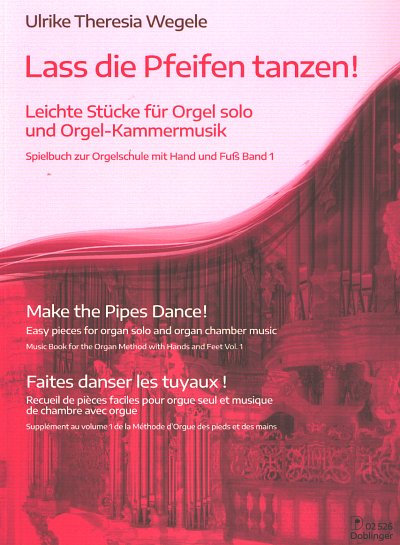 U. Wegele: Lass die Pfeifen tanzen!, Org;Mel