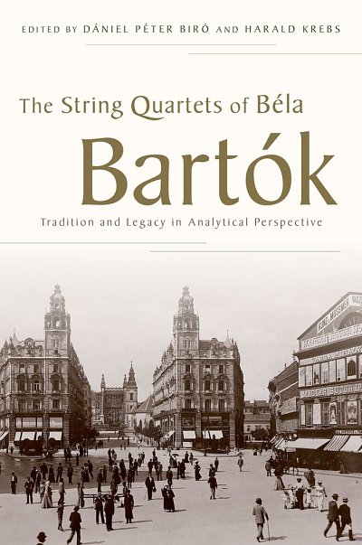 H. Krebs: The String Quartets of Béla Bartók (Bu)