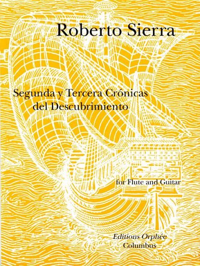 R. Sierra: Segunda Y Tercera Cronicas Del Des, FlGit (Pa+St)