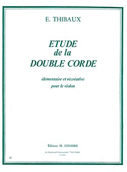 E. Thibaux: Etude de la double corde, Viol