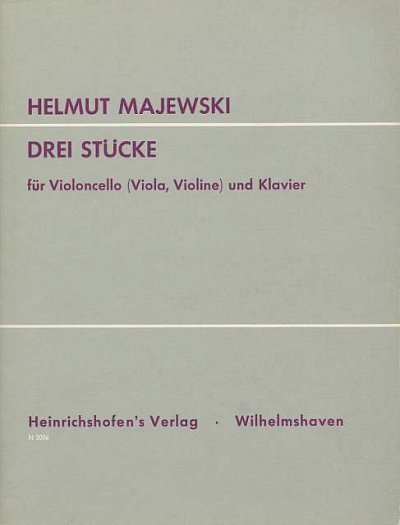 Majewski, Helmut: Drei Stuecke fuer Violoncello (Viola, Viol