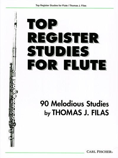 T. Filas: Top Register Studies for Flute, Fl