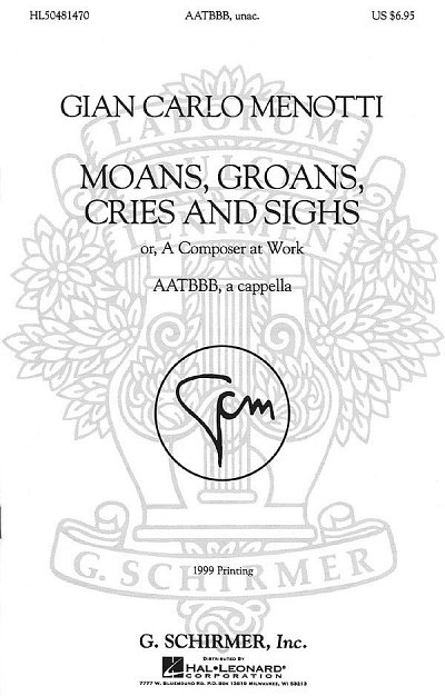 G.C. Menotti: Moans, Groans, Cries, and Sighs (Chpa)