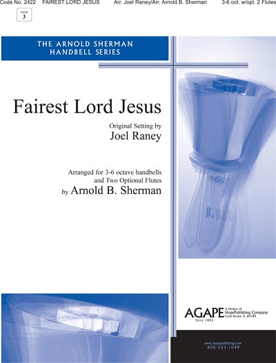 J. Raney: Fairest Lord Jesus, Ch