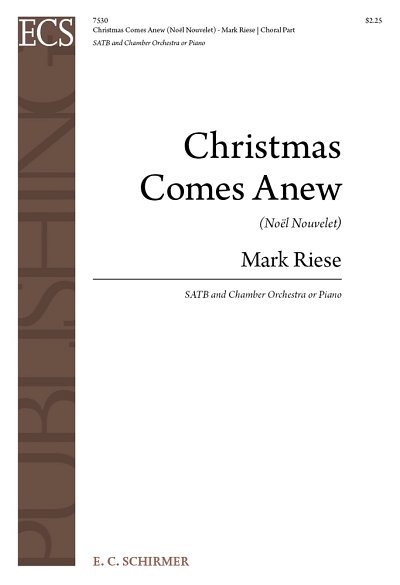 M. Riese: Christmas Comes Anew (Noel Nouvelet)