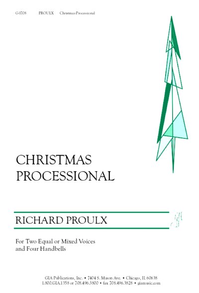 R. Proulx: Christmas Processional, Ch2Klav