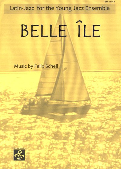 AQ: F. Schell: Belle ile, Jazzens (Pa+St) (B-Ware)