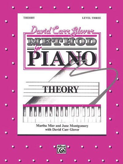 D.C. Glover y otros.: Theory 3 - Method For Piano