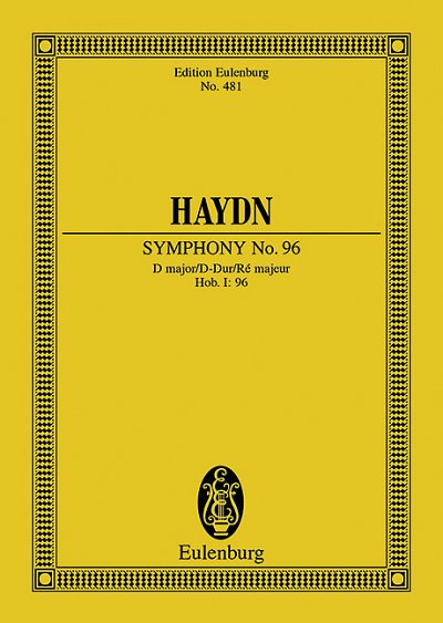 J. Haydn: Symphonie No. 96 Ré Majeur, "Le miracle"
