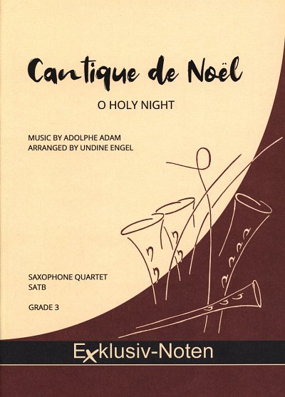 A. Adam: Cantique de Noël (O Holy Night), 4Sax (Pa+St)
