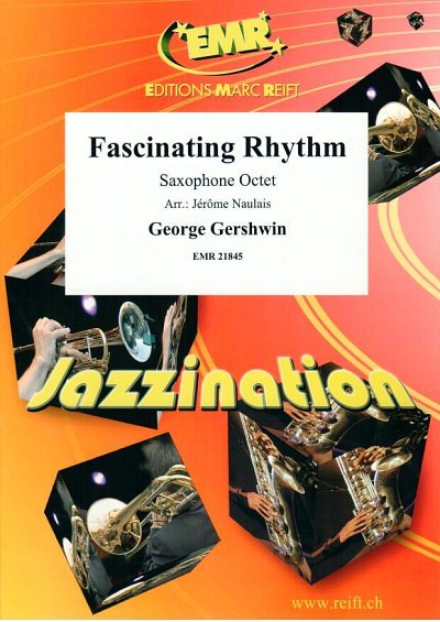 G. Gershwin: Fascinating Rhythm, 8Sax