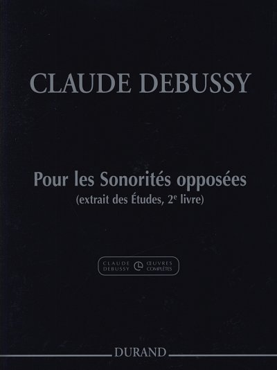 C. Debussy: Pour les sonorites opposées, Klav