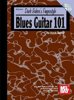 Baker Duck: Fingerstyle Blues Guitar 101