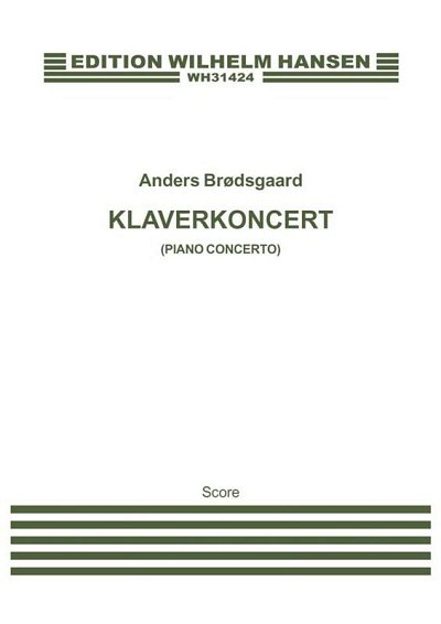 A. Brødsgaard: Klaverkoncert, KlavOrch (Part.)