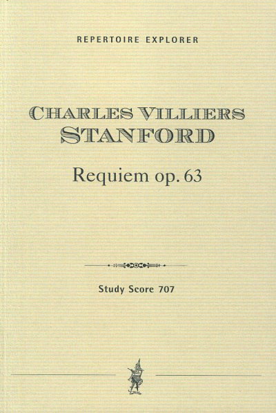 C.V. Stanford: Requiem op. 63, 4GesGchOrchO (Stp)