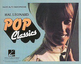 Hal Leonard Pop Classics - 2nd Eb Alto Saxophone, MrchB