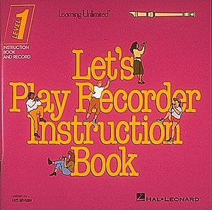 Let's Play Recorder Instruction Book, Blfl
