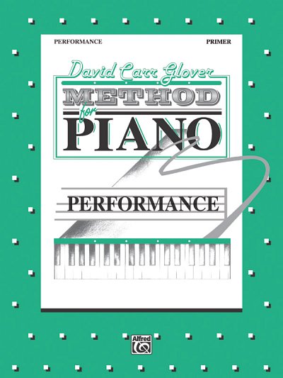 D.C. Glover: Glover Method:Performance, Primer, Klav