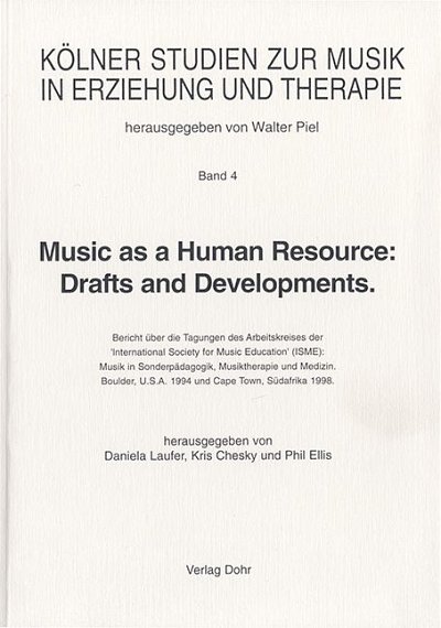 Music as a Human Resource: Drafts and Developments 4 (Bu)