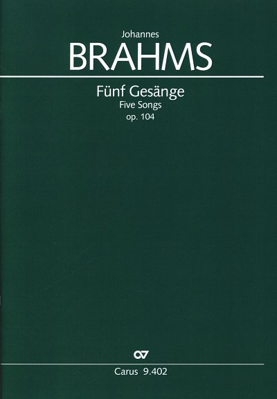 J. Brahms: Fünf Gesänge op. 104, Gch (Part.)
