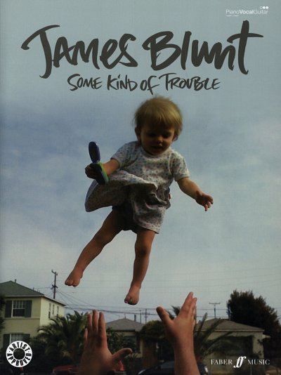 Blunt James: James Blunt: Some Kind Of Trouble