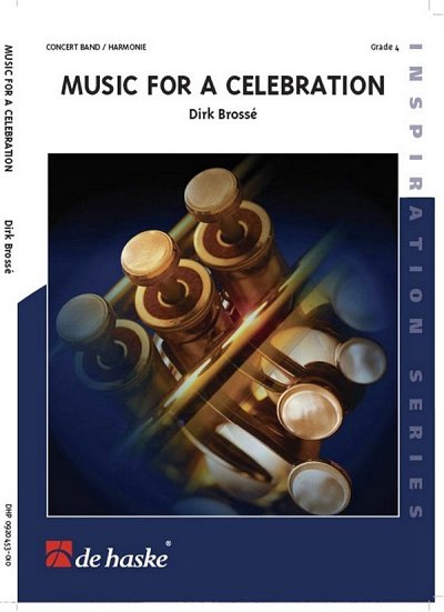 D. Brossé: Music for a Celebration, Blaso (Pa+St)