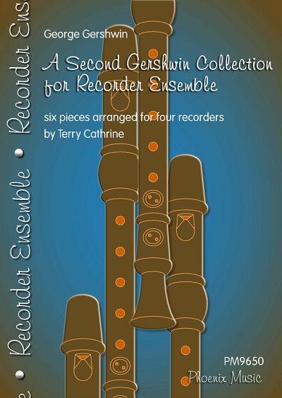 G. Gershwin: A Second Gershwin Collection for Recorder Ensemble