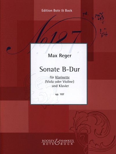M. Reger: Sonate B-Dur Op 107