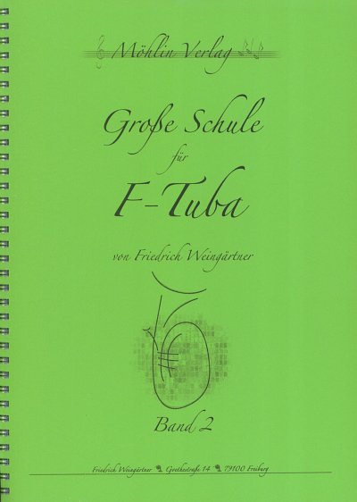 F. Weingärtner: Große Schule für F-Tuba 2, TbF