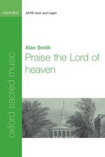 A. Smith: Praise the Lord of heaven, Ch (Chpa)