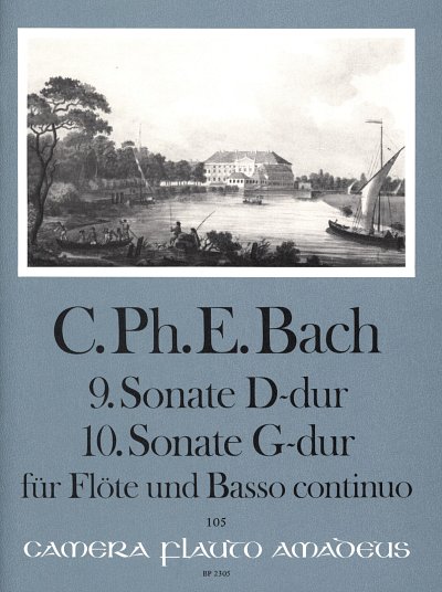 C.P.E. Bach: Sonate 9 D-Dur + Sonate 10 G-Dur