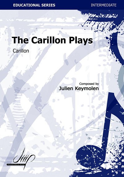 J. Keymolen: The Carillon Plays (Bu)