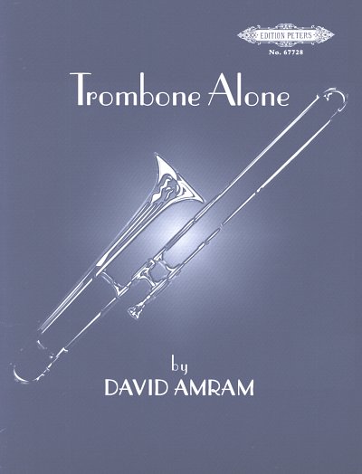 D. Amram: Trombone Alone
