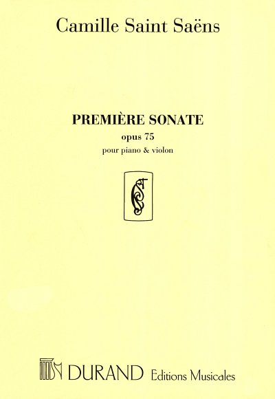 C. Saint-Saëns: Premiere Sonate opus 75, VlKlav (KlavpaSt)